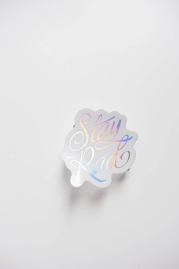 Stay Rad Holographic Sticker