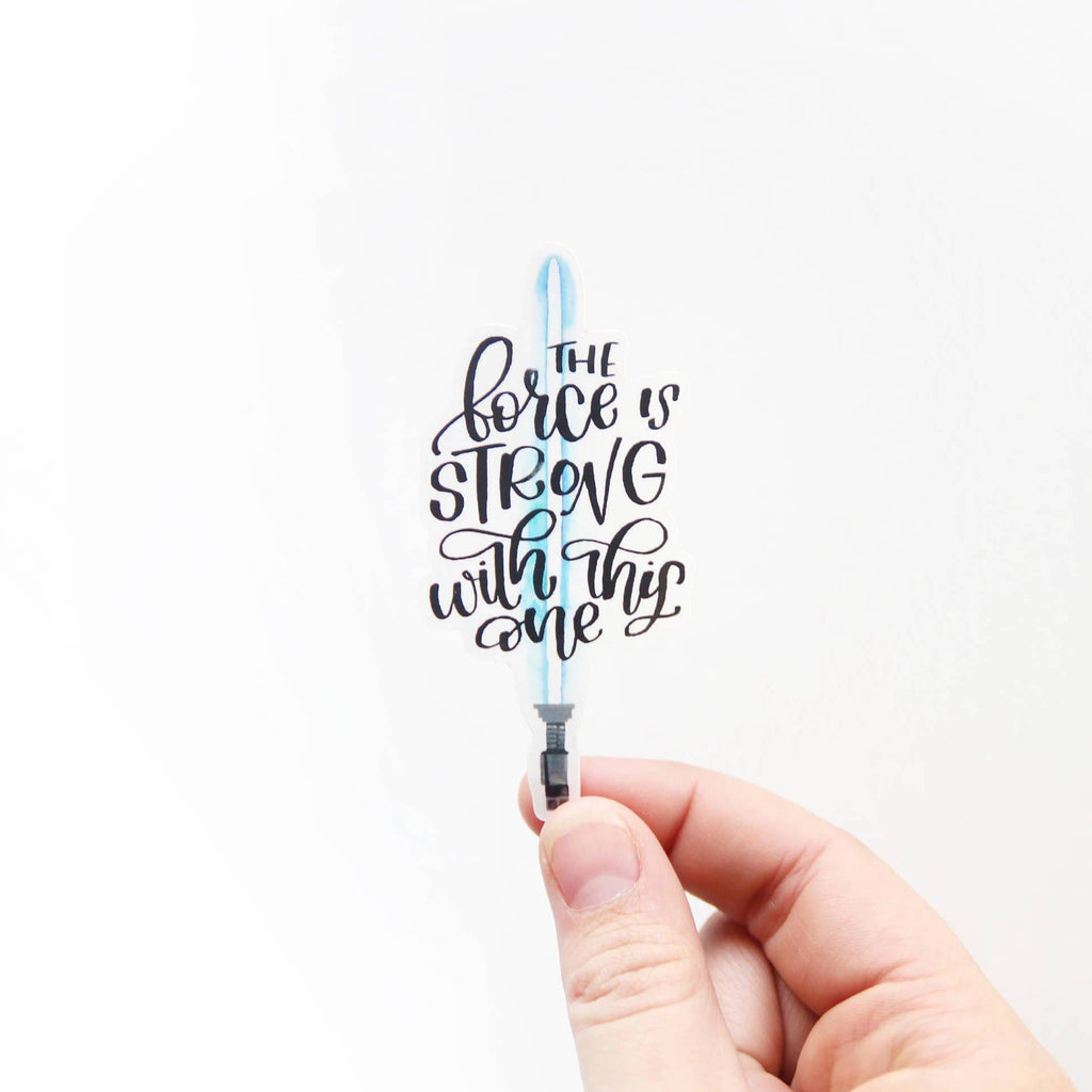 The Force is Strong with This One Sticker