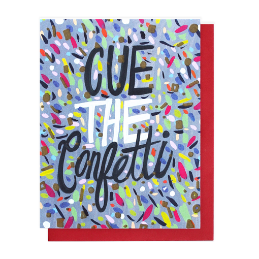 Cue The Confetti 4-Color + Letterpress Greeting Card