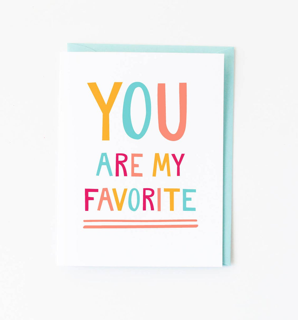 You Are My Favorite Card