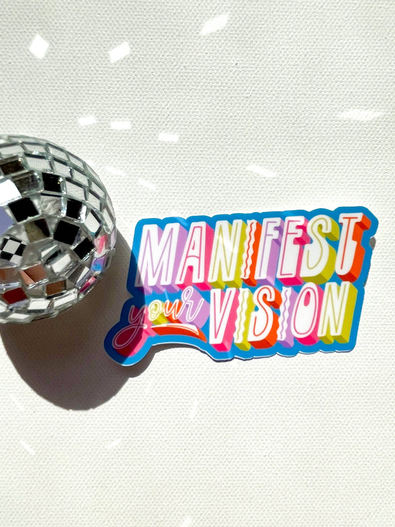 Manifest Your Vision Sticker
